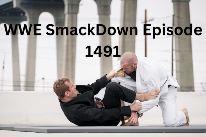 WWE SmackDown Episode 1491: A Night of Unforgettable Action