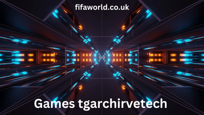 games-tgarchirvetech